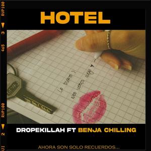 Hotel (feat. Benja Chilling)