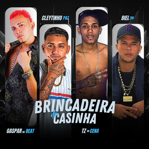 Brincadeira da Casinha (Remix|Explicit)