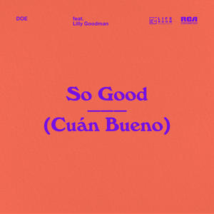 So Good (Cuán Bueno) (360 Reality Audio)