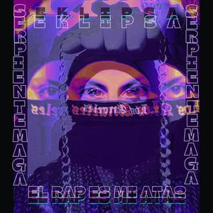 EL RAP ES MI ATAQ (Explicit)