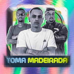 TOMA MADEIRADA (Explicit)