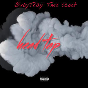 Head Tap (feat. TMO Scoot) (Explicit)