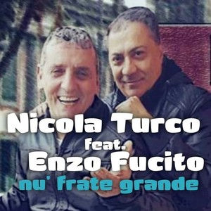 Nu' frate grande