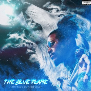 The Blue Flame (Explicit)