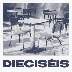 Dieciséis