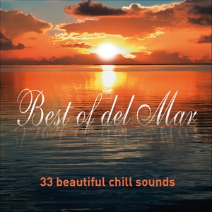 Best of Del Mar ...33 Beautiful Chill Sounds