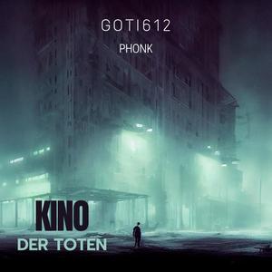 KINO DER TOTEN PHONK