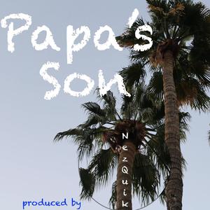 Papa's Son (Explicit)