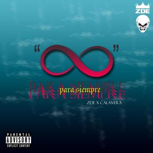 PARA SIEMPRE (Explicit)