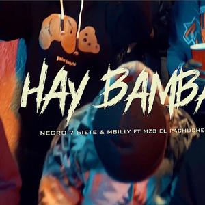 Hay BamBa (feat. MBilly & Pachuche Real)