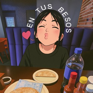 EN TUS BESOS (Explicit)