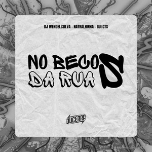 No Beco da Rua S (Explicit)