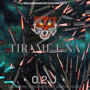 Tirame Una (feat. Ed Winter, Eklectico & Junior Prada)