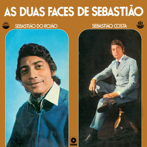 As Duas Faces de Sebastião do Rojão