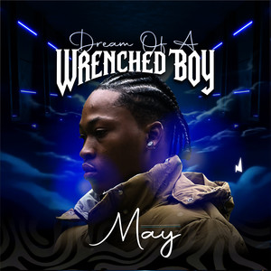 Dream Of A Wrenched Boy