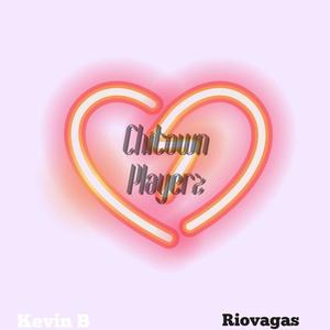 Chitown playerz(feat. Kevin B) (Explicit)