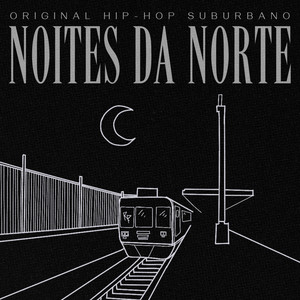 Noites da Norte (Explicit)