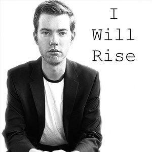 I Will Rise