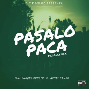 Pasalo Paca (Explicit)