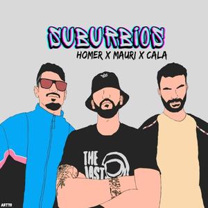 Suburbios(feat. Mauri, Cala & Homer)