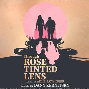 Through Rose Tinted Lens (Original Motion Picture Soundtrack)