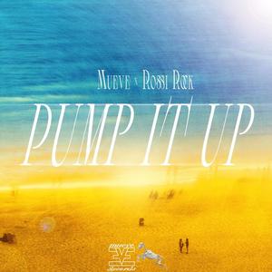 Pump It Up (feat. Rossi Rock) (Explicit)