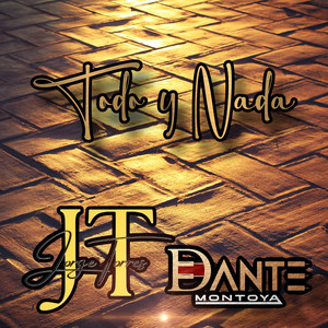 Todo Y Nada (Explicit)