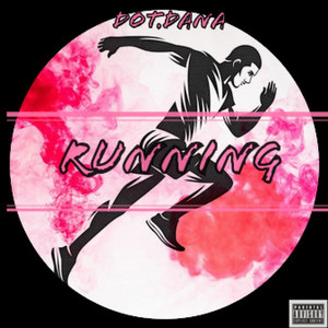 Runnin (Explicit)