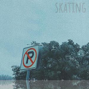 Skating (Explicit)