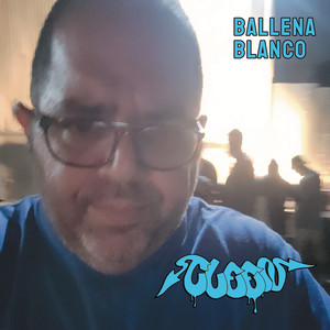 Ballena Blanco (Explicit)