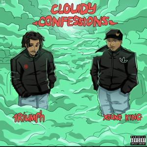 Cloudy Confessions (Explicit)