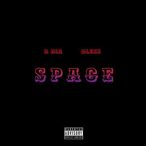 Space (feat. Bless & Svsano)