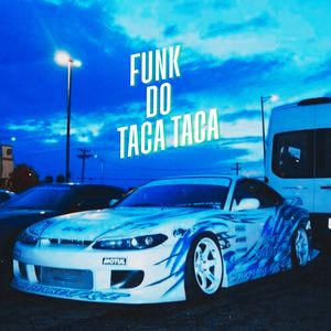 Funk Do Taca Taca (Super Slow)