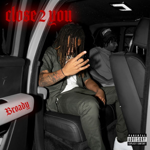Close 2 You (Explicit)
