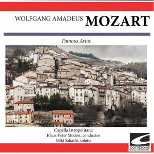 Wolfgang Amadeus Mozart: Famous Arias (feat. Klaus-Peter Modest)