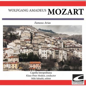 Mozart - Die Entführung Aus Dem Serail (The Abduction From the Seraglio), K. 384 - Welche Wonne welche lust (feat. Klaus-Peter Modest)