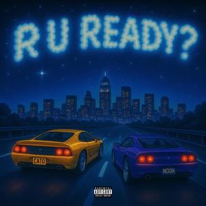R U Ready? (Explicit)
