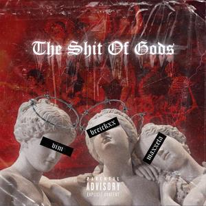 The **** Of Gods (Explicit)