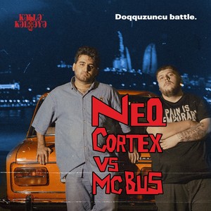 Doqquzuncu Battle (Neocortex Vs. Mc B.u.S) [Explicit]