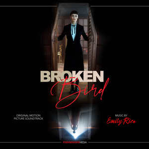 Broken Bird (Original Motion Picture Soundtrack)