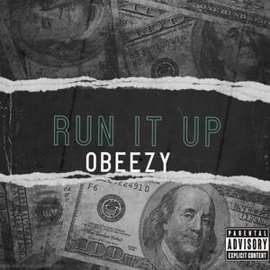 RUN IT UP (Explicit)