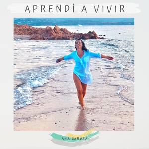 Aprendí a Vivir