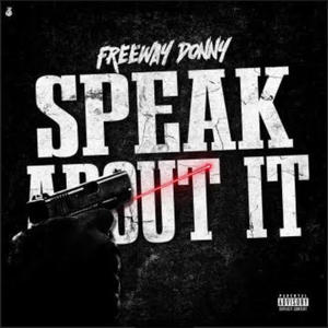 Speak About It (Explicit)