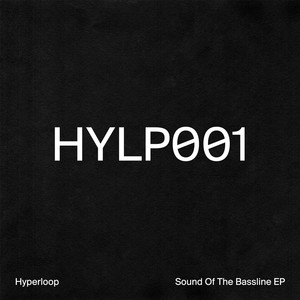 Sound of the Bassline EP