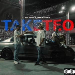 Taketeo (feat. Tato Baduky & Nisim) [Explicit]