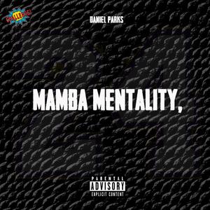 Mamba Mentality, (Explicit)