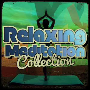 Relaxing Meditation Collection