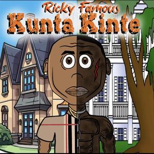 Kunta Kinte (Explicit)