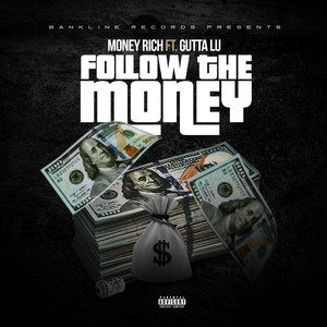 Follow the Money (Explicit)