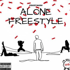 Alone Freestyle (Explicit)